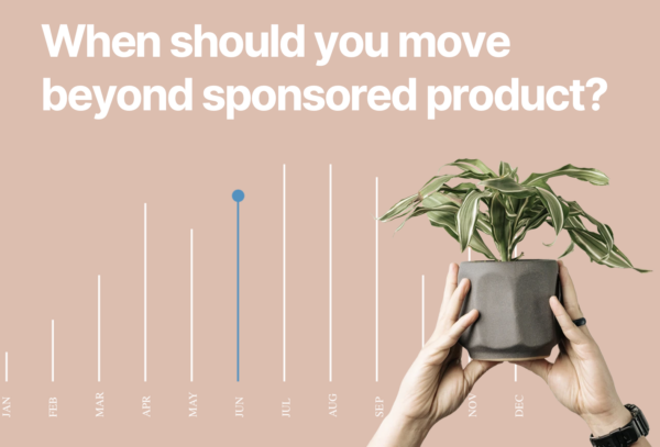 Move Beyond Sponsored Product